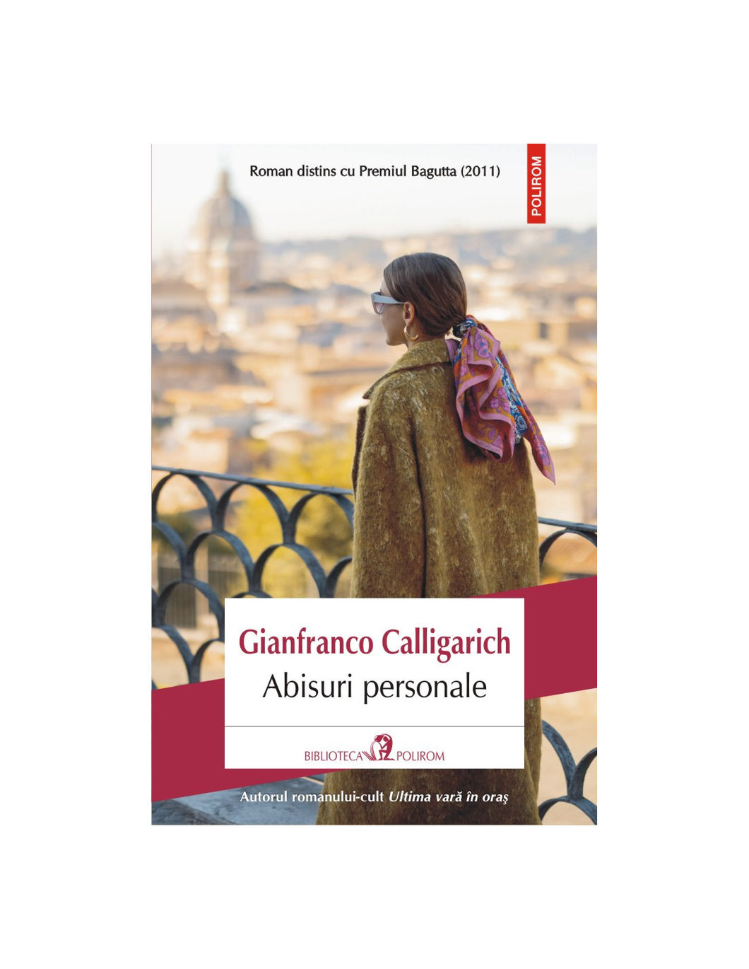 Abisuri personale - Gianfranco Calligarich, editia 2022