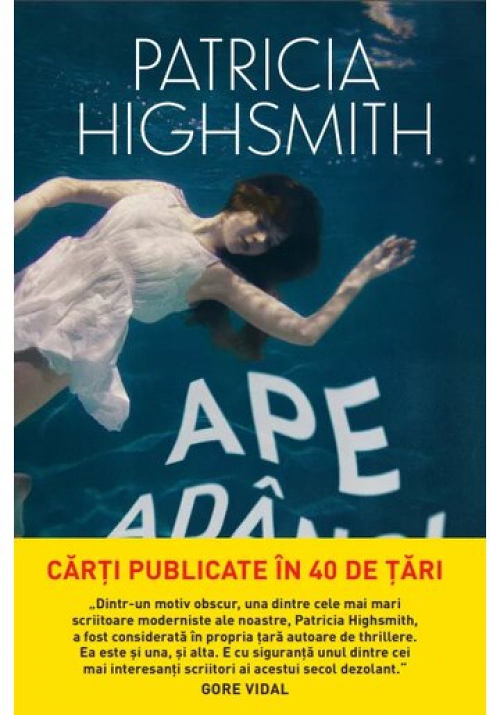 Ape adanci, Patricia Highsmith