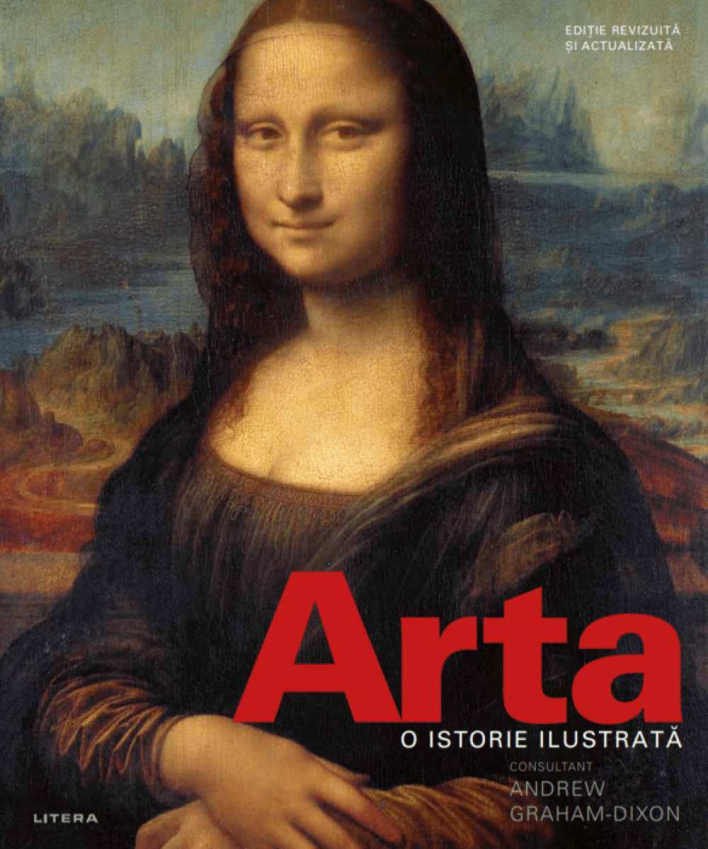 Arta. o istorie ilustrata. Ghid ilustrat complet - Andrew Graham-Dixon
