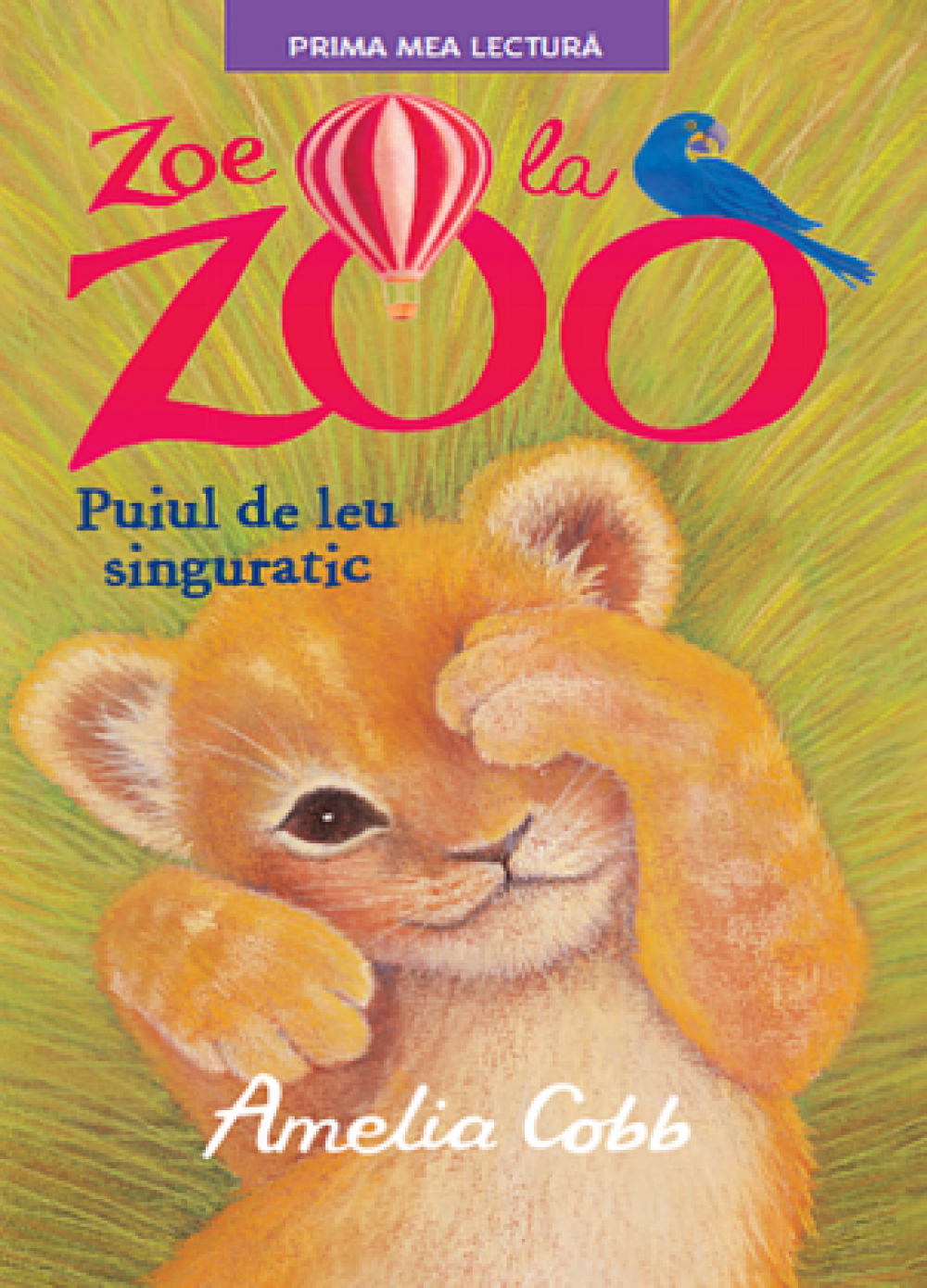 Zoe la Zoo. Puiul de leu singuratic