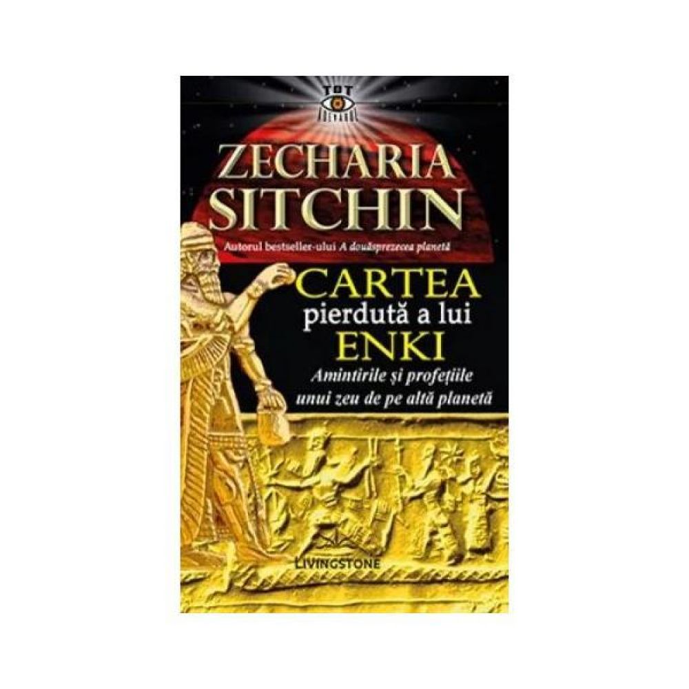 Cartea pierduta a lui Enki - Zecharia Sitchin