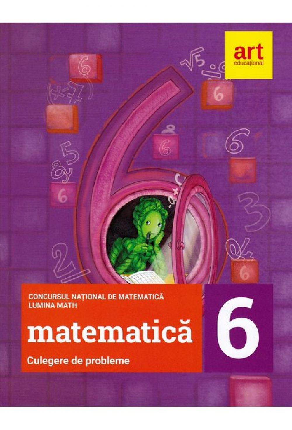 Culegere de probleme pentru clasa a VI-a - Concursul national de matematica Lumina Math