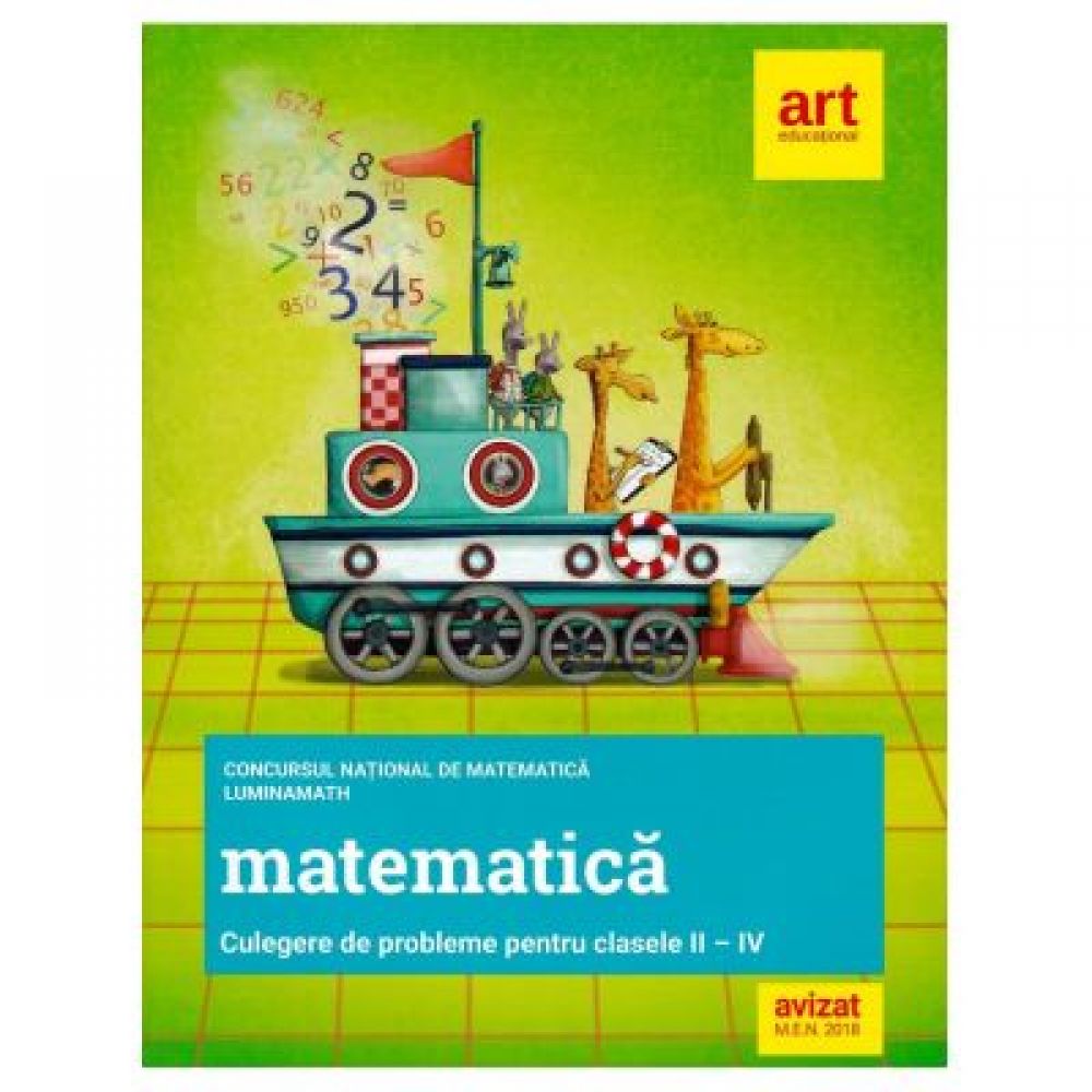 Culegere de matematica pentru clasele II-IV Concursul national de matematica LuminaMath