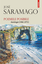 Încarcă imaginea în vizualizatorul Galerie, Poemele posibile.Antologie (1966-1975), Jose Saramago
