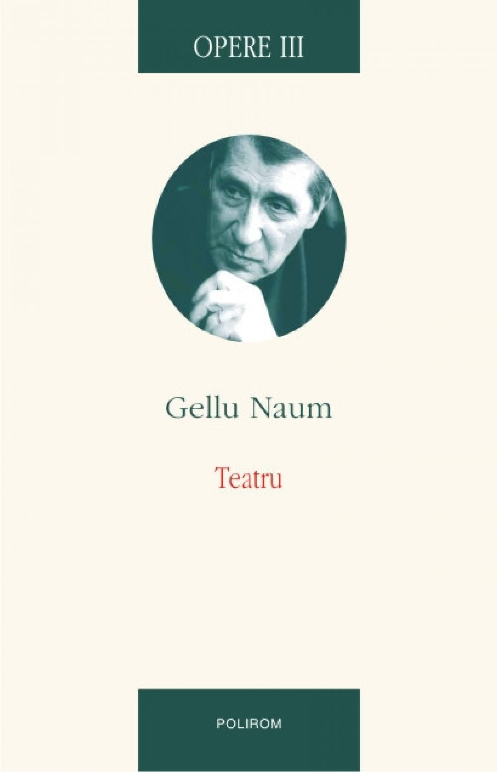 Opere Iii - Teatru - Gellu Naum