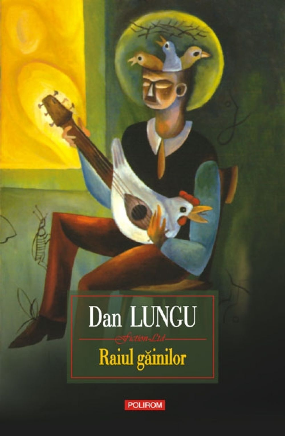 Raiul gainilor - Dan Lungu