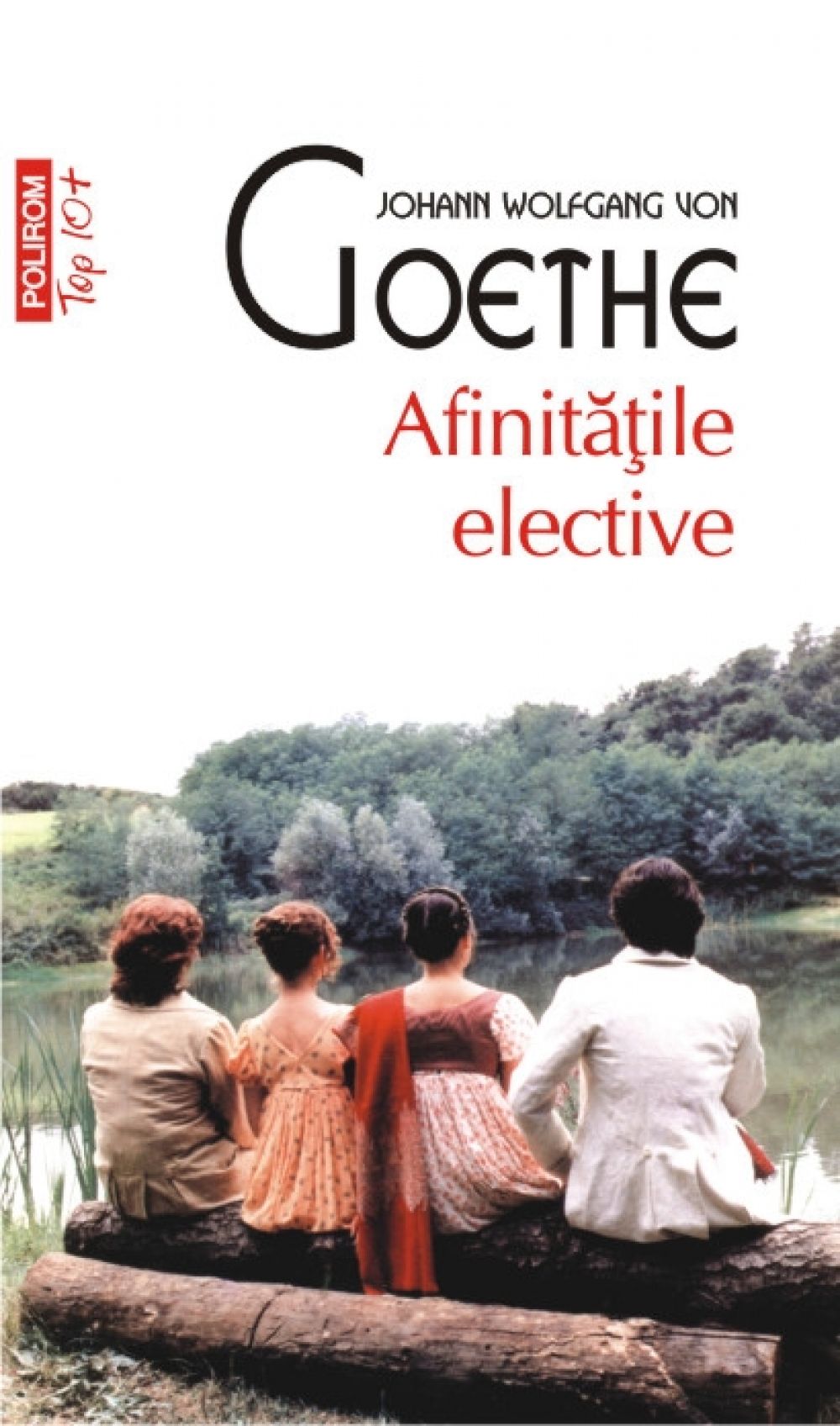 Top 10 - Afinitatile elective - Johann Wolfgang von Goethe