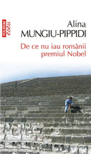 Încarcă imaginea în vizualizatorul Galerie, De ce nu iau romanii N. Ed. 2014 - Alina Mungiu-Pippidi
