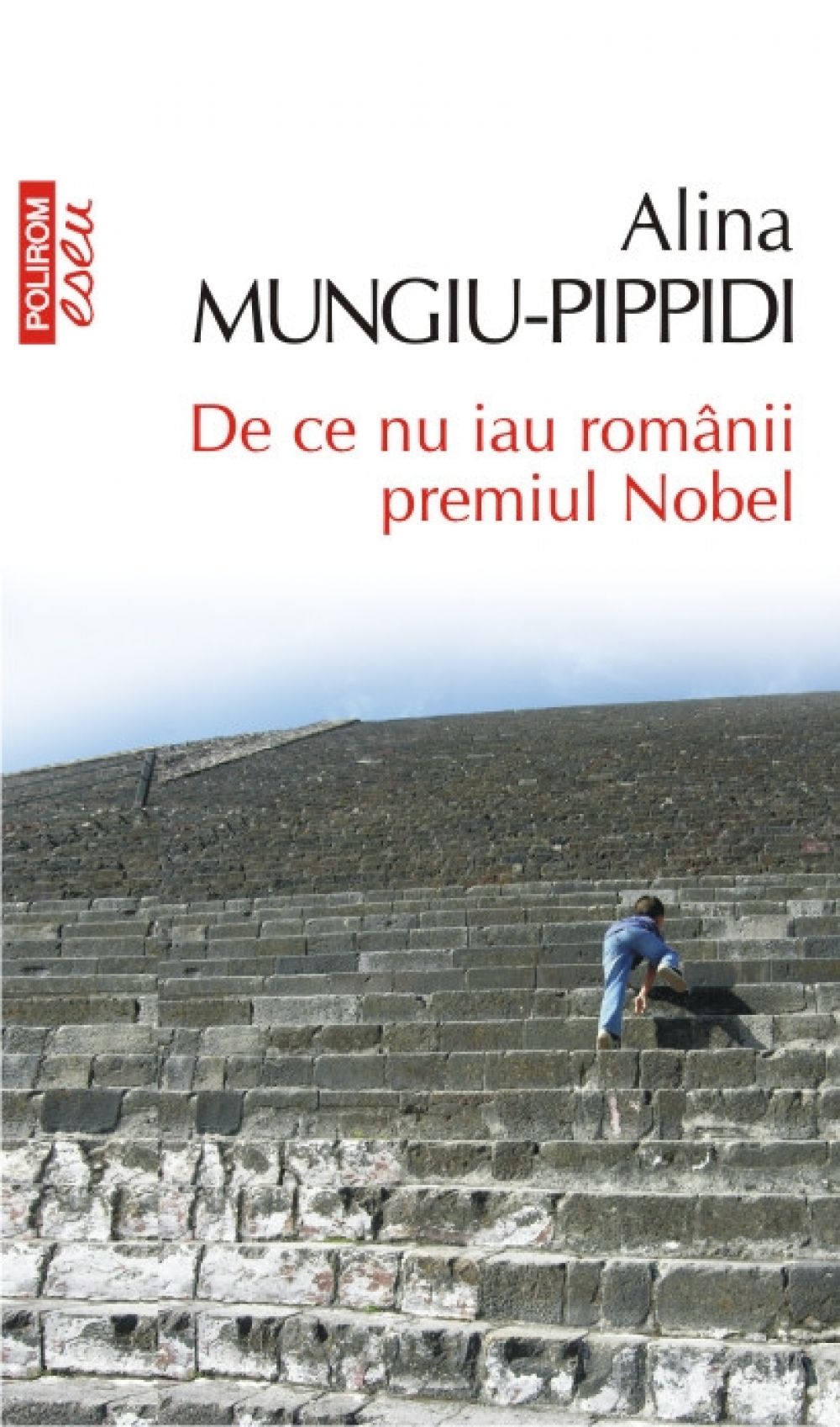 De ce nu iau romanii N. Ed. 2014 - Alina Mungiu-Pippidi