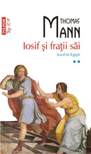 Încarcă imaginea în vizualizatorul Galerie, Iosif si fratii sai vol.2: Iosif in Egipt - Thomas Mann
