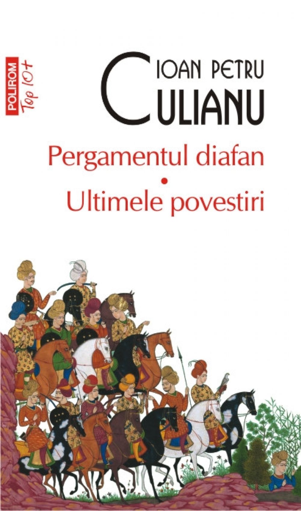 Pergamentul diafan. Ultimele povestiri - Ioan Petru Culianu
