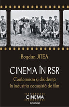 Încarcă imaginea în vizualizatorul Galerie, Cinema in RSR, Bogdan Jitea

