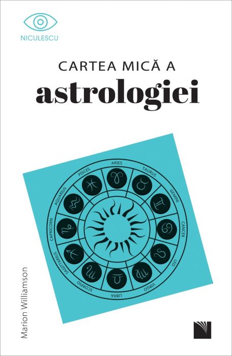 Cartea mica a astrologiei - Marion Williamson