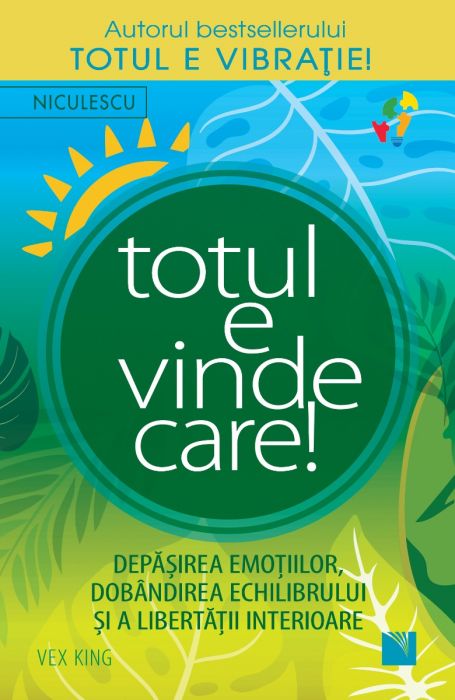 Totul e vindecare! - Vex King