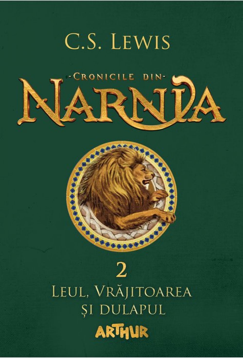 Cronicile din Narnia 2. Leul, vrajitoarea si dulapul , C.S. Lewis