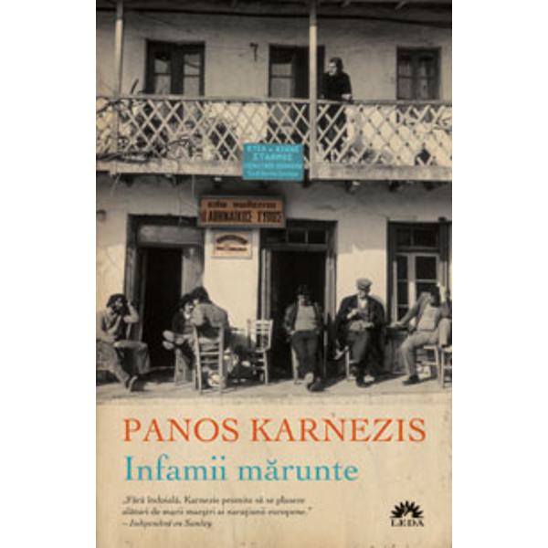 Infamii marunte - Panos Karnezis - Ed. Corint