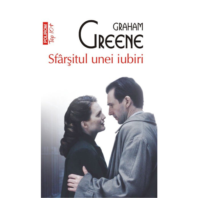 Top 10 - Sfarsitul unei iubiri - Graham Greene