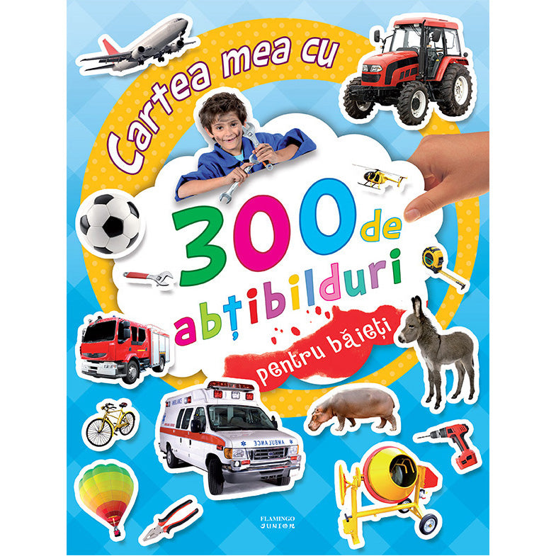 Cartea mea cu 300 abtibilduri pentru baieti