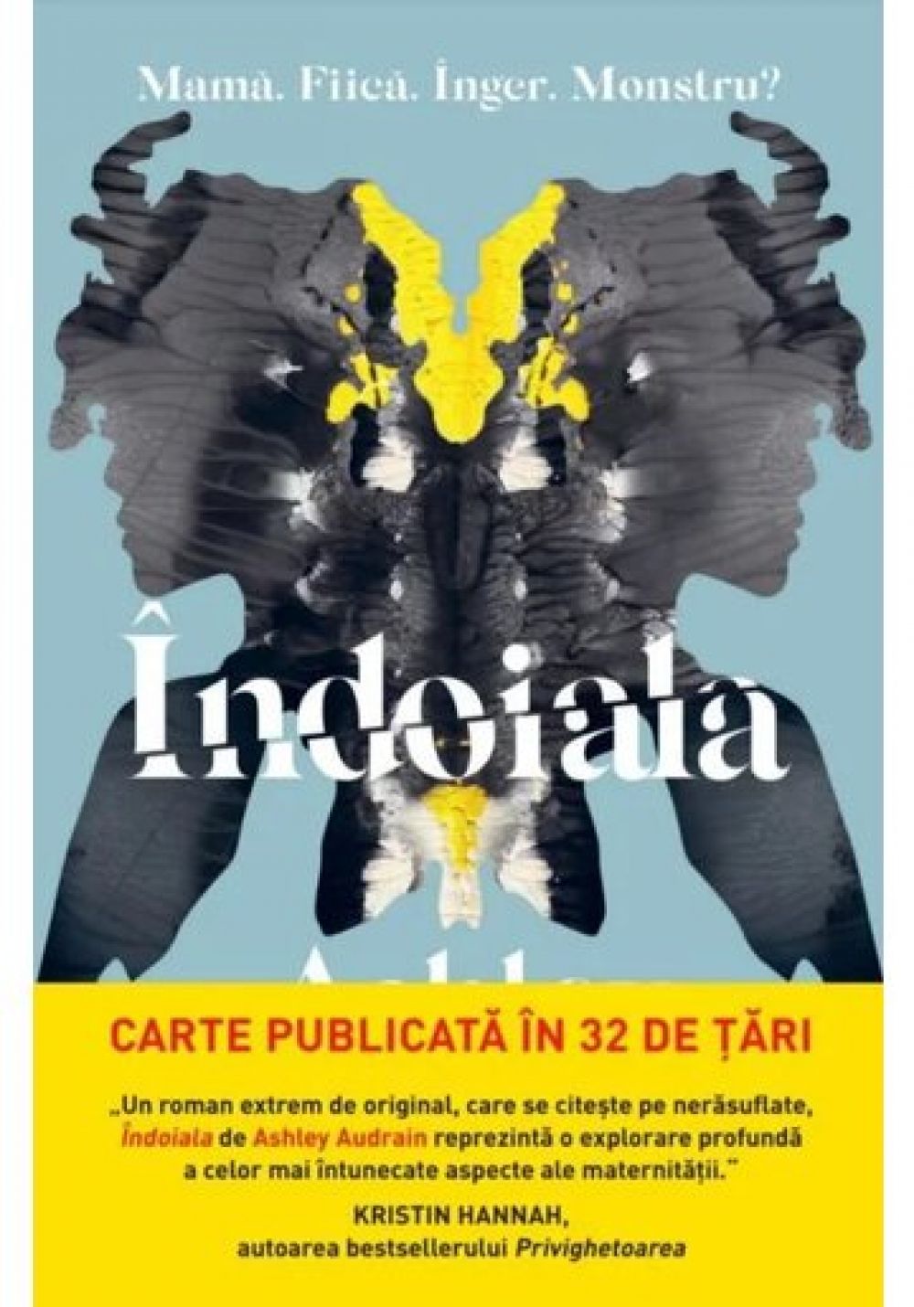 Indoiala, Ashley Audrain