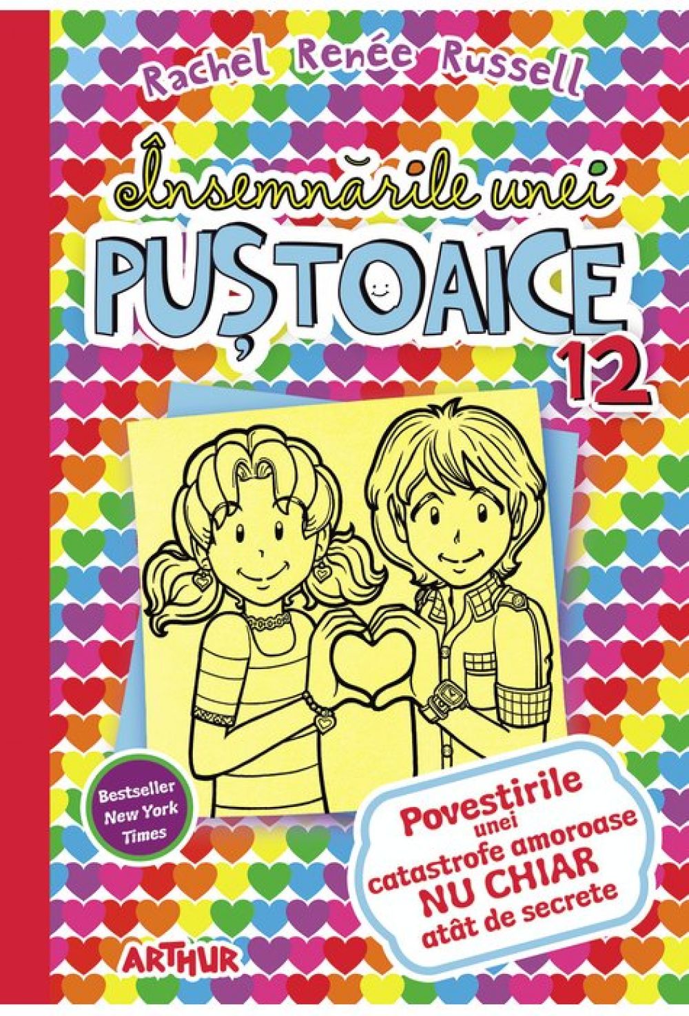 Insemnarile unei pustoaice, vol. 12. Povestirile unei catastrofe amoroase nu chiar atat de secrete, Rachel Renee Russell
