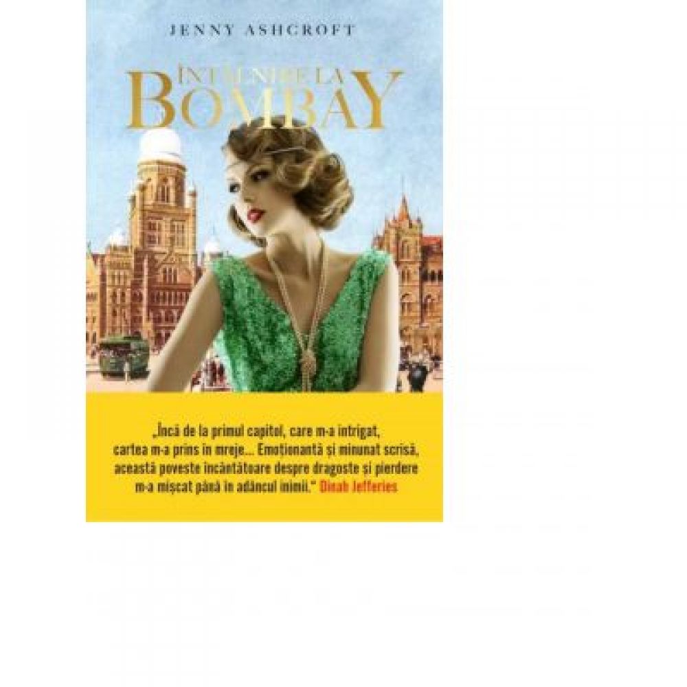Intalnire la bombay. Jenny Ashcroft