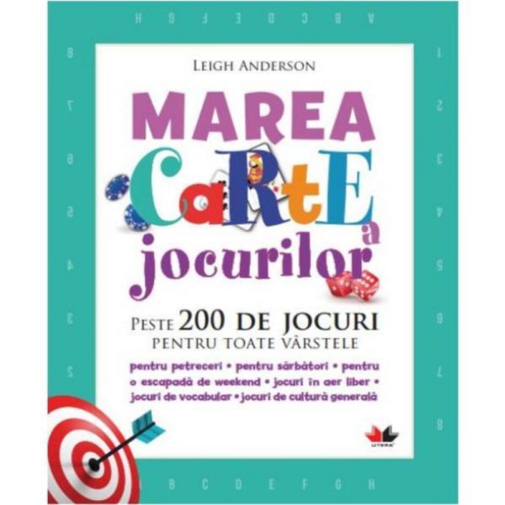MAREA CARTE A JOCURILOR. Peste 200 de jocuri pentru toate varstele