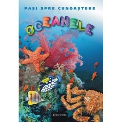 Pasi spre cunoastere nr 7 Oceanele