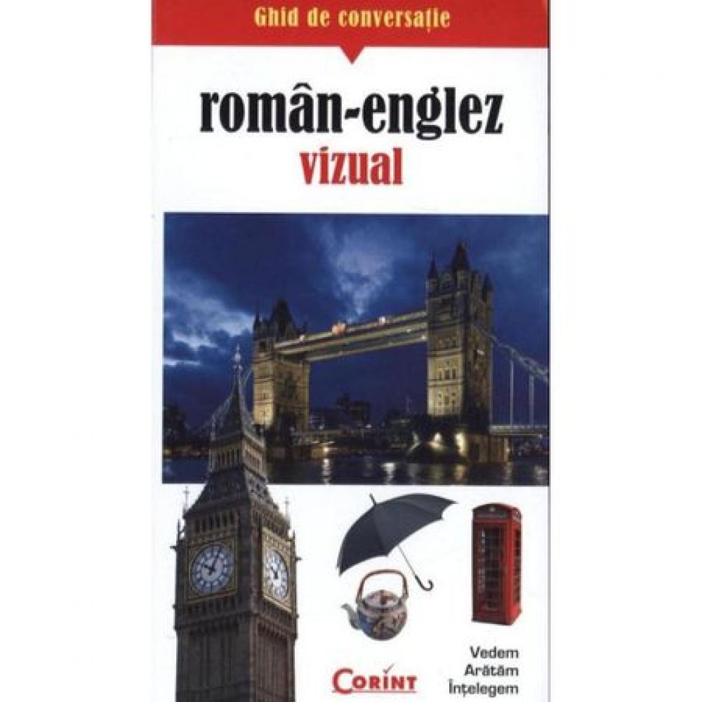 Ghid de conversatie roman-englez vizual - Rudi Kost, Robert Valentin