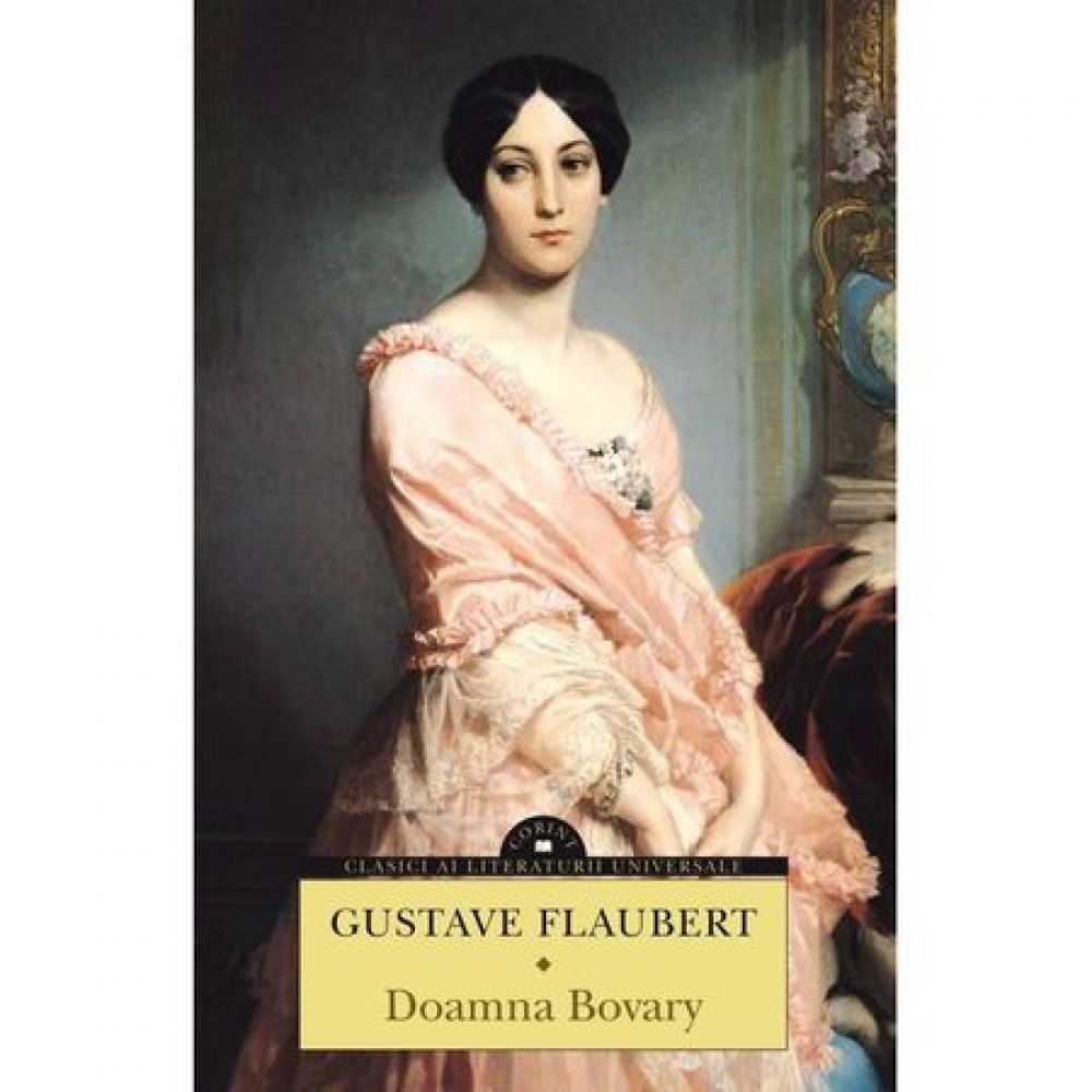 Doamna Bovary - Gustave Flaubert