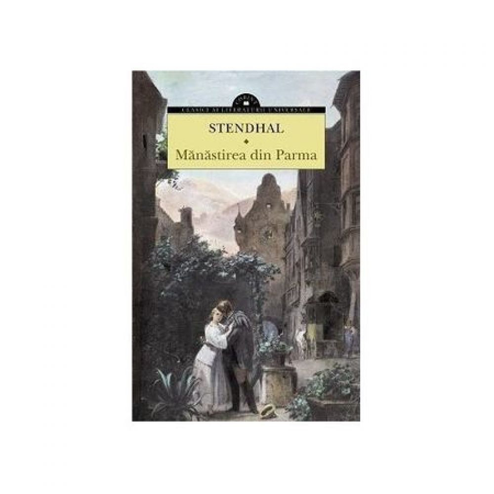 Manastirea din Parma - Editia 2014 - Stendhal