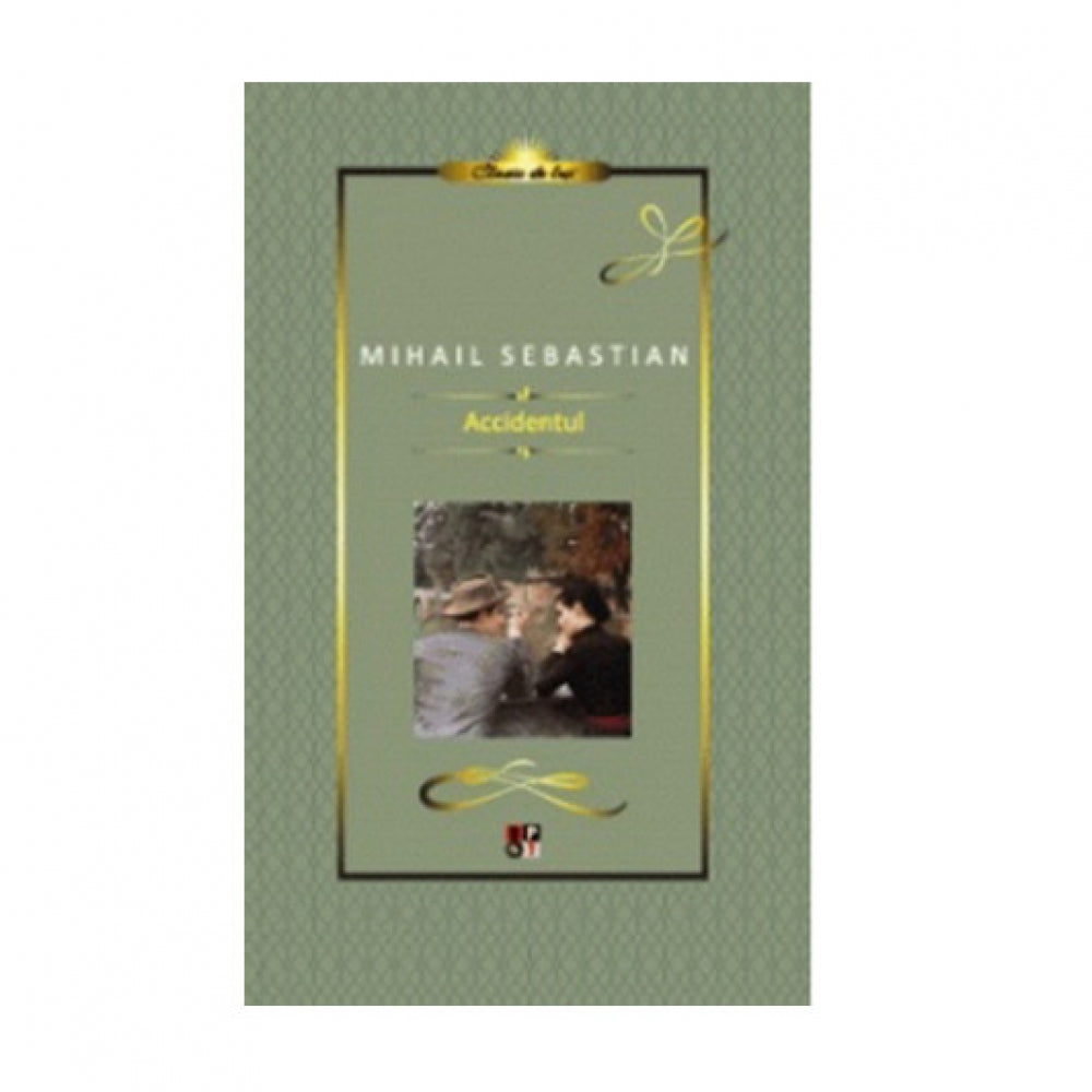 Accidentul - Mihail Sebastian