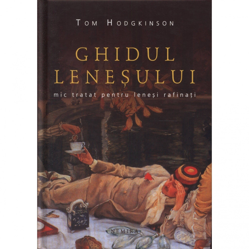 Ghidul Lenesului (hardcover) - Tom Hodgkinson