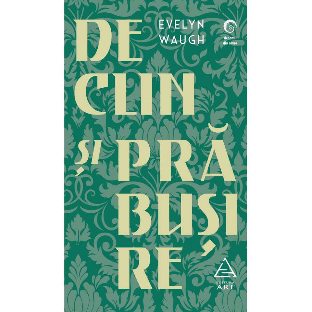Declin Si Prabusire, Evelyn Waugh