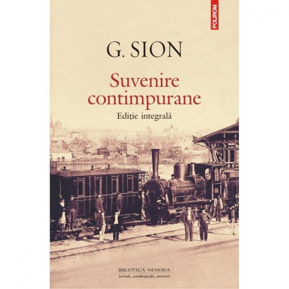 Suvenire Contimpurane - Editie Integrala - G. Sion