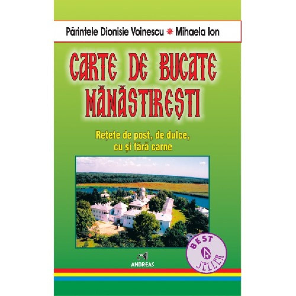 Carte de bucate manastiresti - Dionisie Voinescu, Mihaela Ion