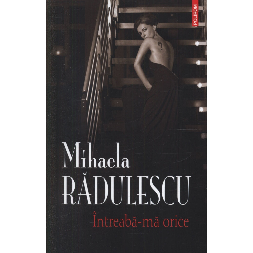 Intreaba-ma orice - Mihaela Radulescu