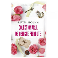 Încarcă imaginea în vizualizatorul Galerie, Colectionarul de obiecte pierdute, Ruth Hogan
