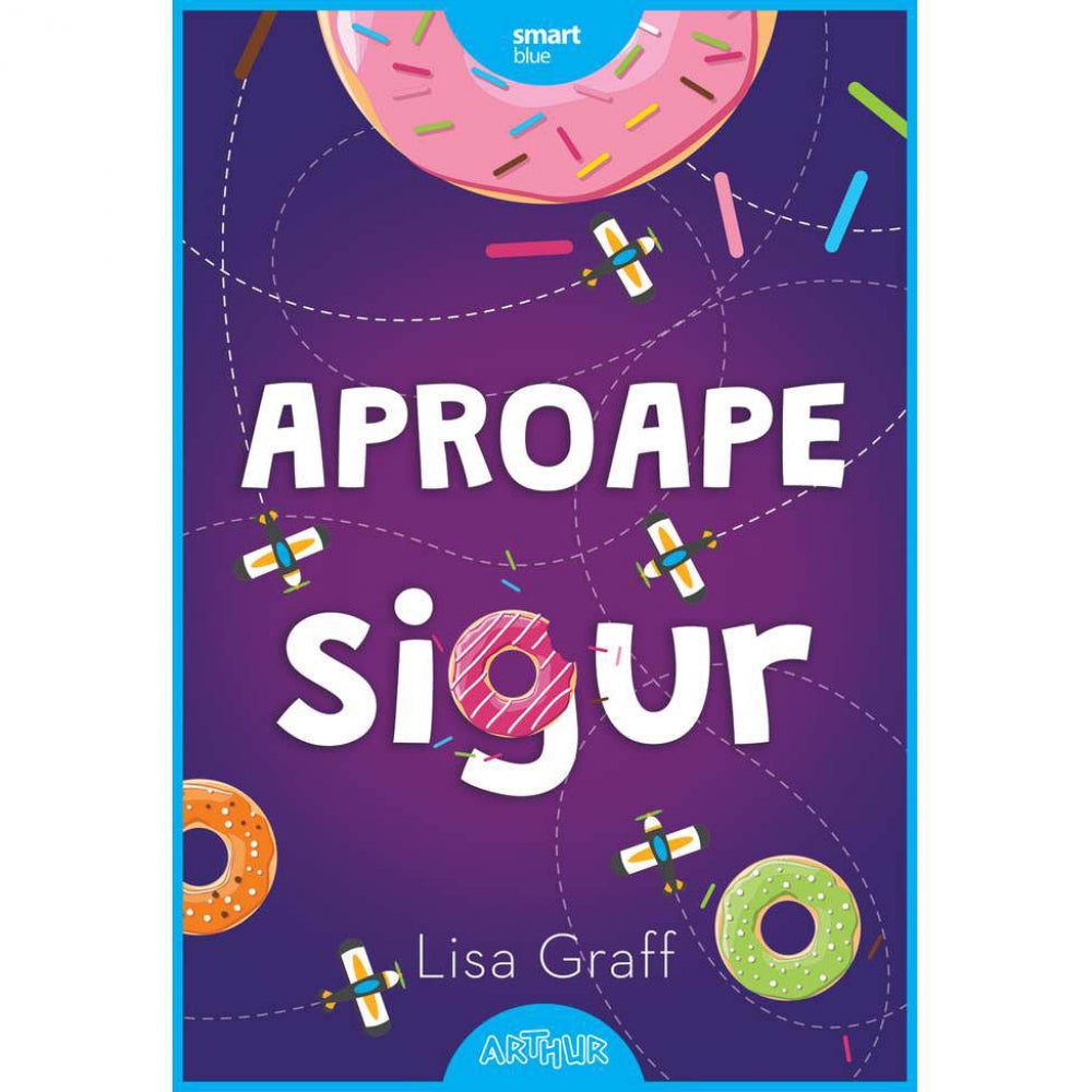 Aproape Sigur - Lisa Graff