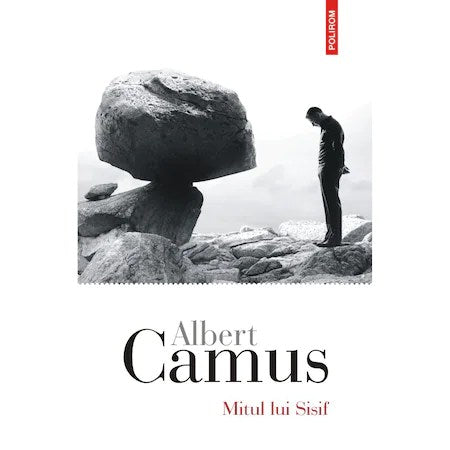 Mitul lui Sisif. Eseu despre absurd, Albert Camus