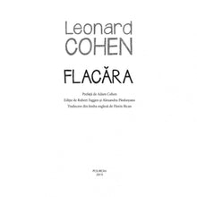 Încarcă imaginea în vizualizatorul Galerie, Flacara - Leonard Cohen
