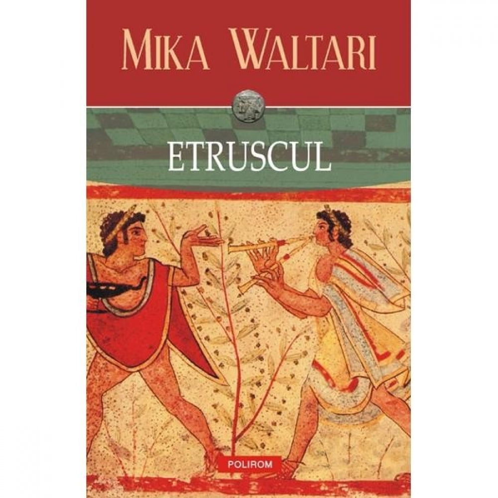 Etruscul - Mika Waltar