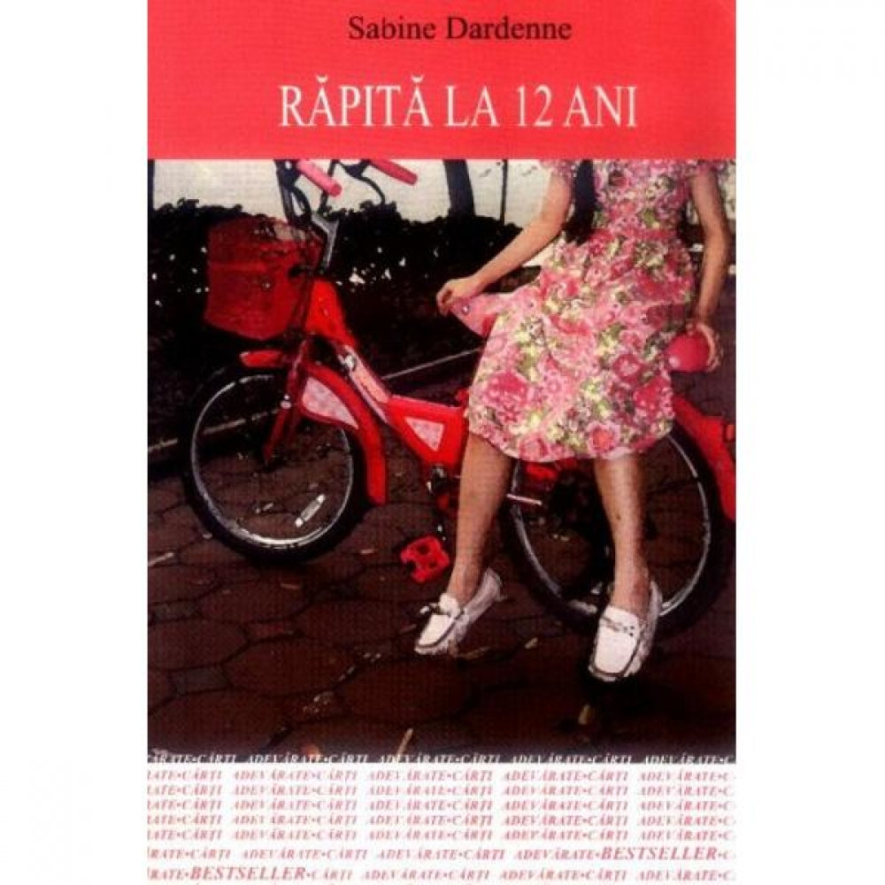 Rapita la 12 ani - Sabine Dardenne