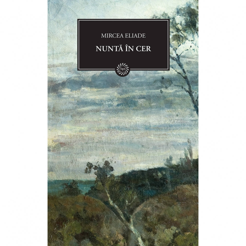 Nunta in cer - Mircea Eliade