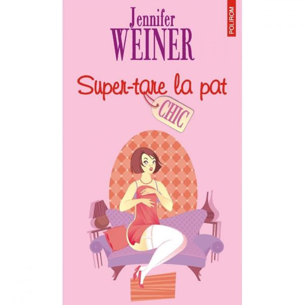 Super-tare la pat - Jennifer Weiner