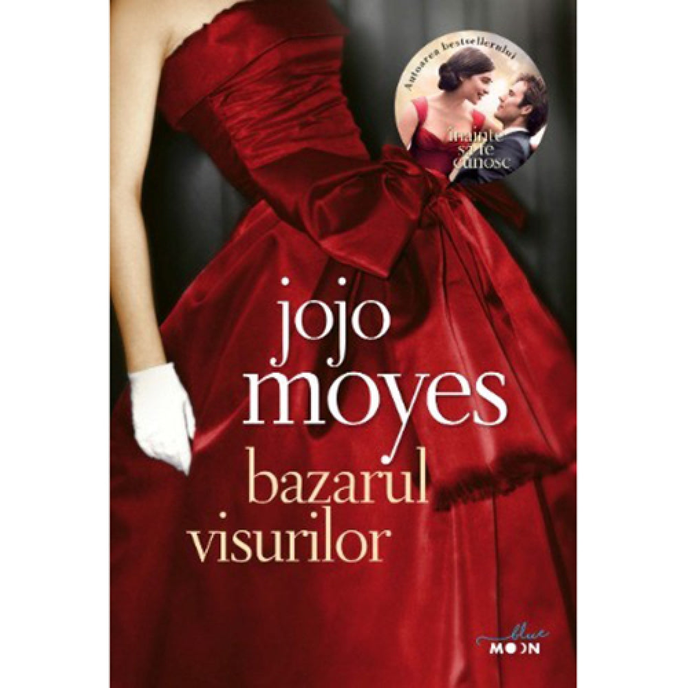 Bazarul Visurilor, Jojo Moyes