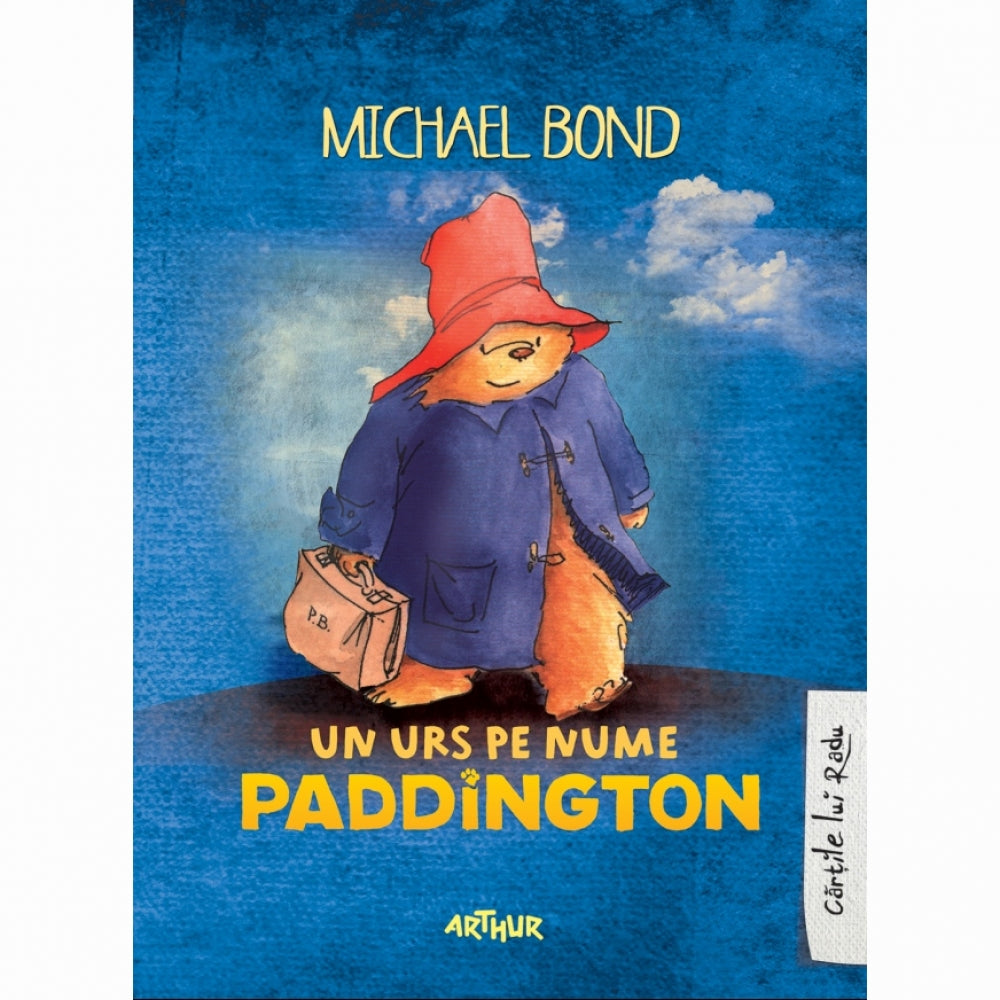 Un urs pe nume Paddington - Michael Bond