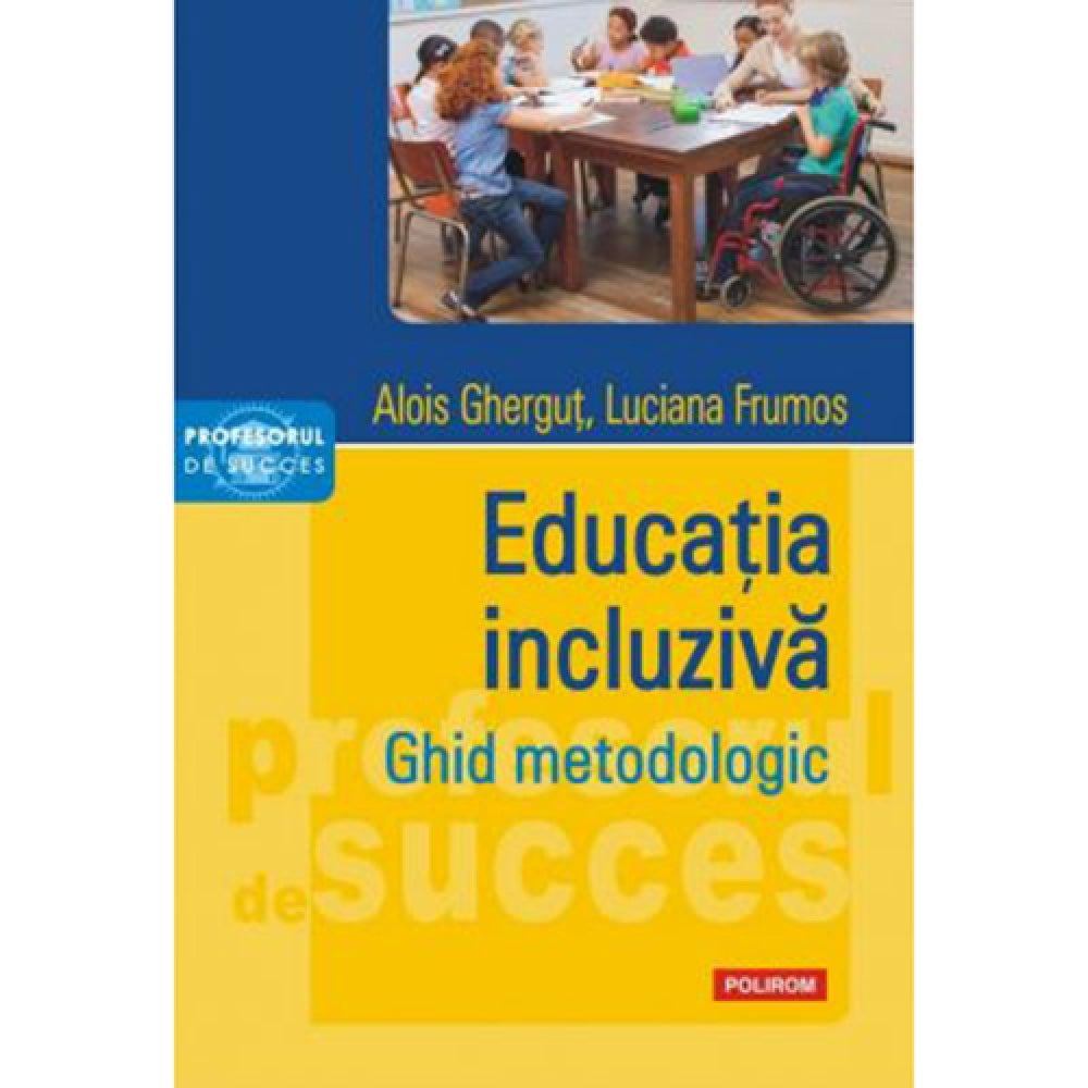 Educatia incluziva. Ghid metodologic