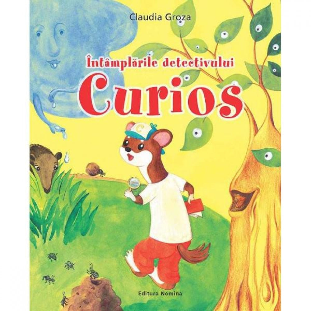 Intamplarile detectivului Curios - Claudia Groza