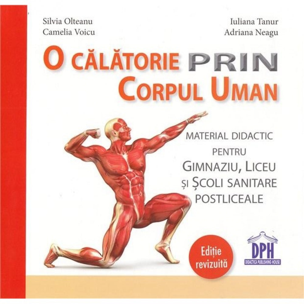 Calatorie In Corpul Uman - Editie Completata si Revizuita - Nou