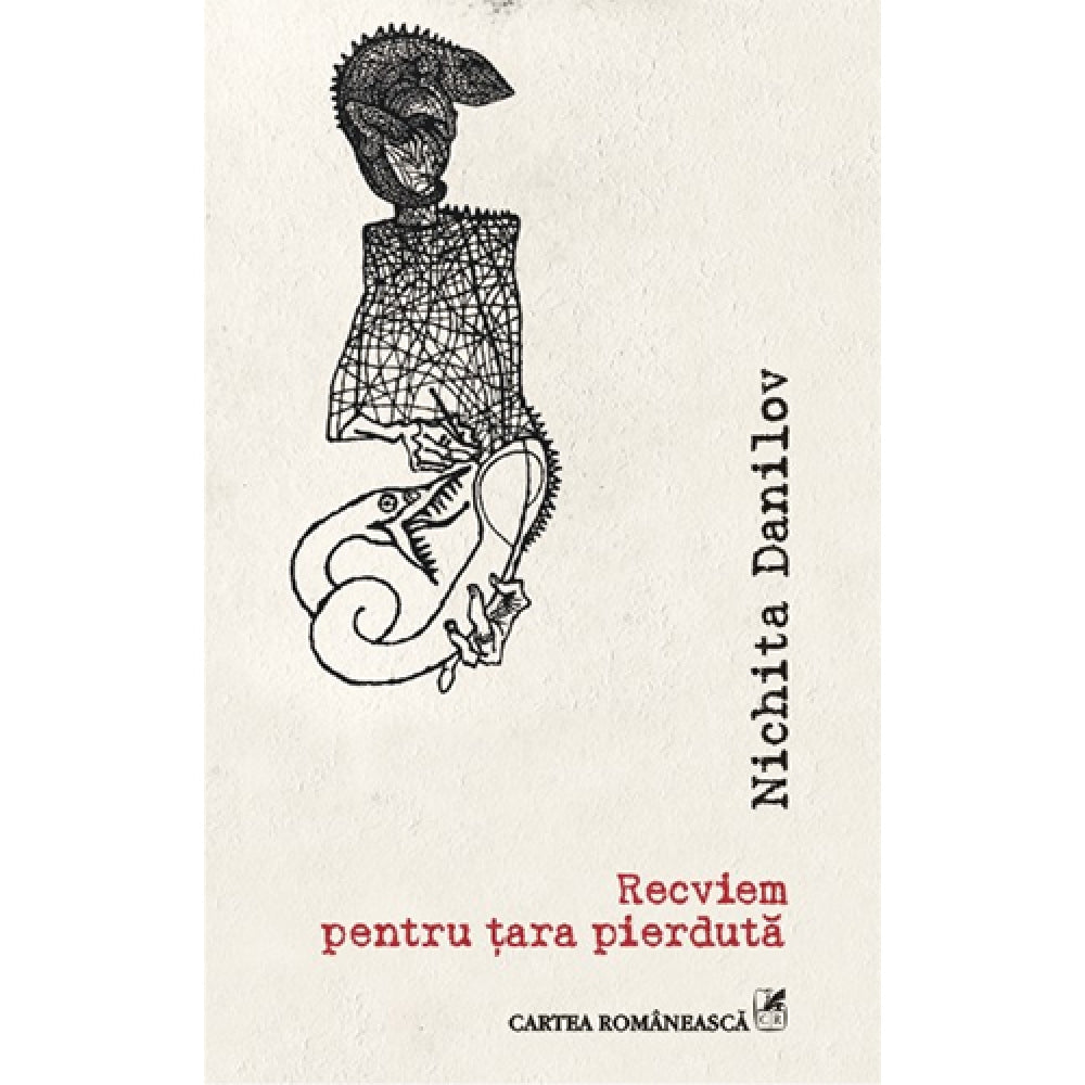 Recviem pentru tara pierduta - Nichita Danilov